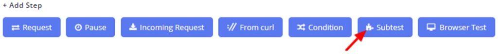use one request as subtest to another request by clicking on add step