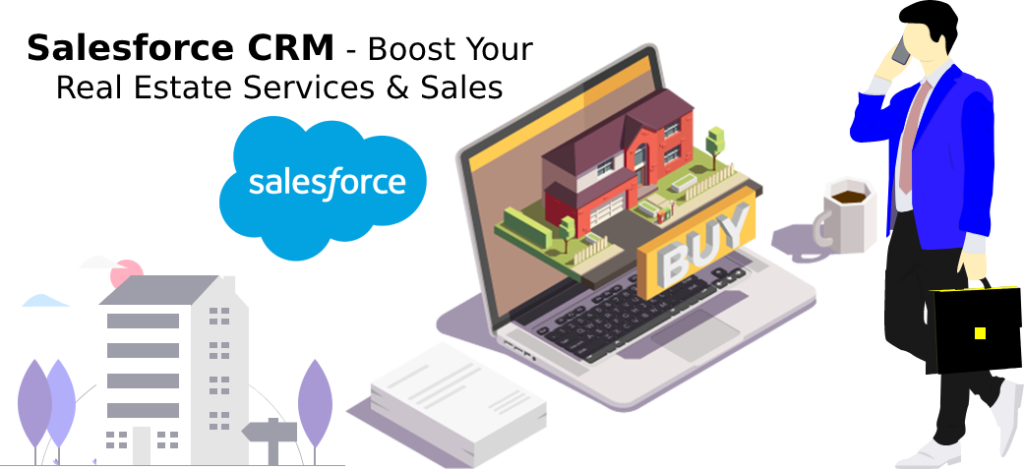 Boost your real Estate services and sales With Salesforce.com