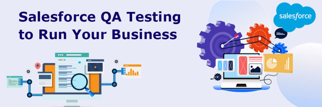 QA testing Services for Salesforce QA testing Services for Salesforce