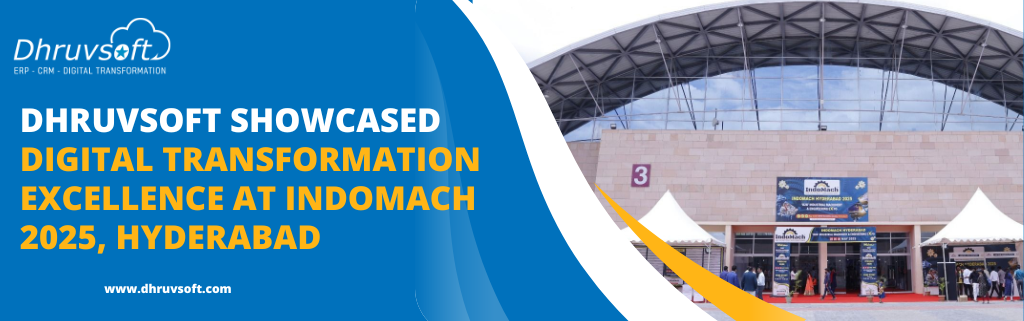 Dhruvsoft Showcased Digital Transformation Excellence at Indomach 2025, Hyderabad