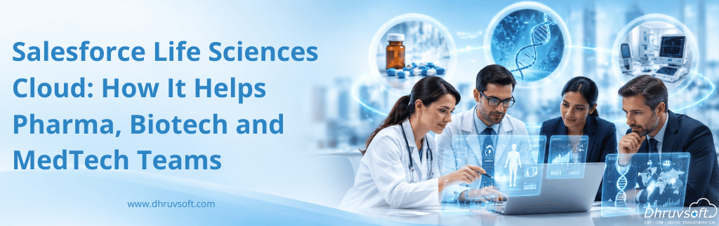 Salesforce Life Sciences Cloud: How It Helps Pharma, Biotech and MedTech Teams Salesforce Life Sciences Cloud: How It Helps Pharma, Biotech and MedTech Teams