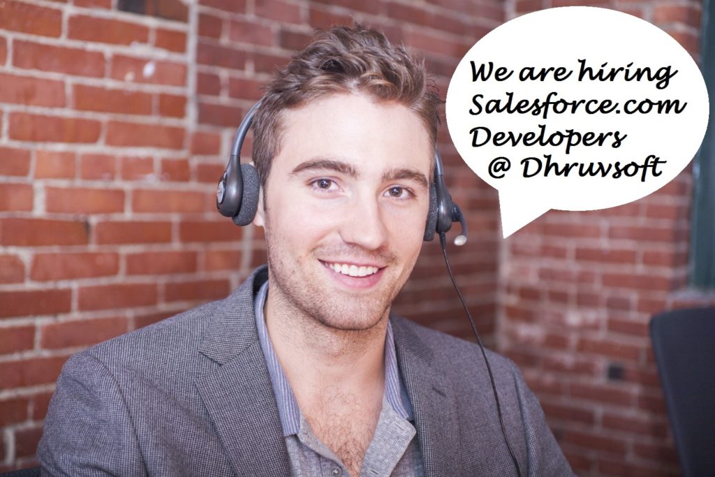 We are hiring Salesforce.com developers @ dhruvsoft