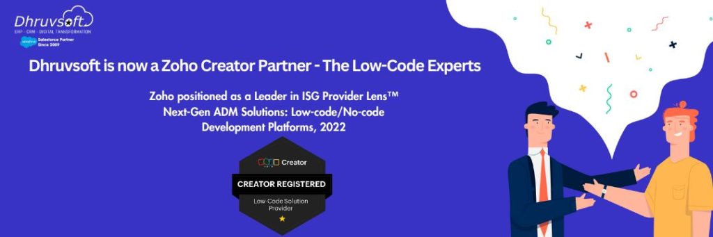 Dhruvsoft is now a Zoho Creator Partner - The Low-Code Experts