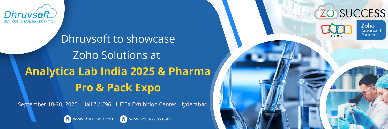 Dhruvsoft to showcase Zoho Solutions at Analytica Lab India 2025 & Pharma Pro & Pack Expo Dhruvsoft to showcase Zoho Solutions at Analytica Lab India 2025 & Pharma Pro & Pack Expo