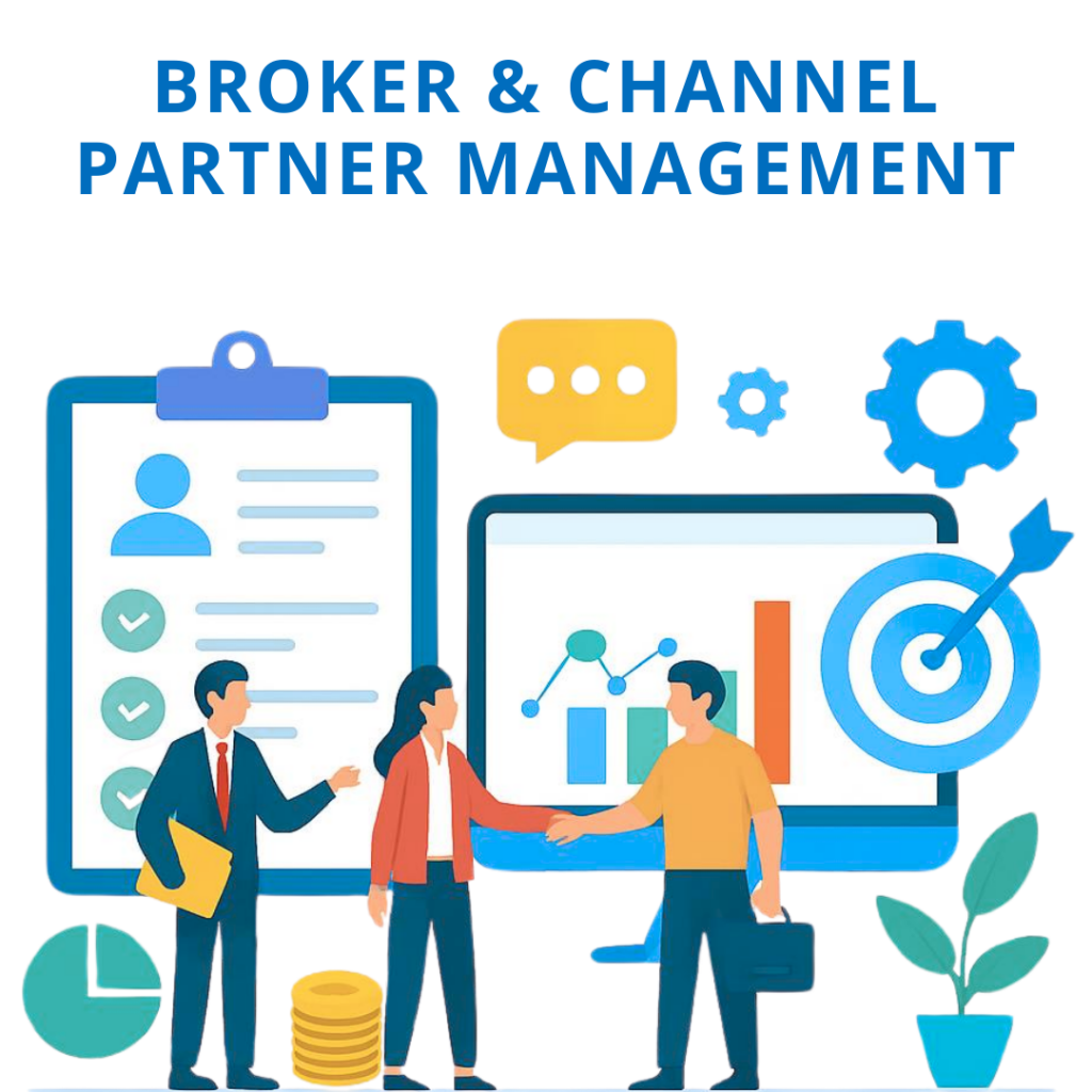 Broker & Channel Partner Management Broker & Channel Partner Management